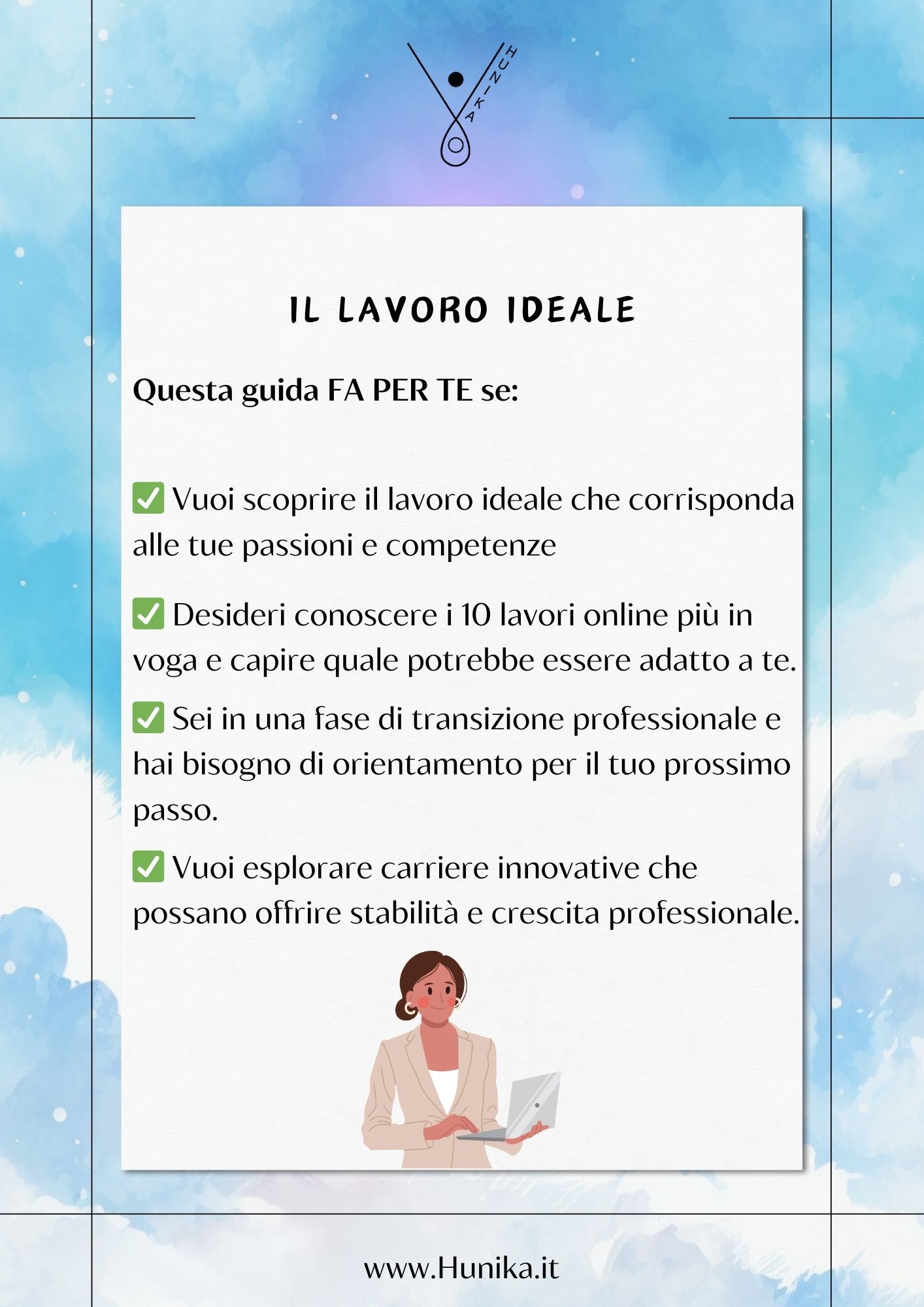 Trova il lavoro dei tuoi sogni: scopri i tuoi talenti e i nuovi business della nostra era!